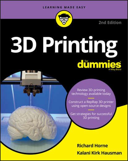 Richard Horne 3D Printing For Dummies