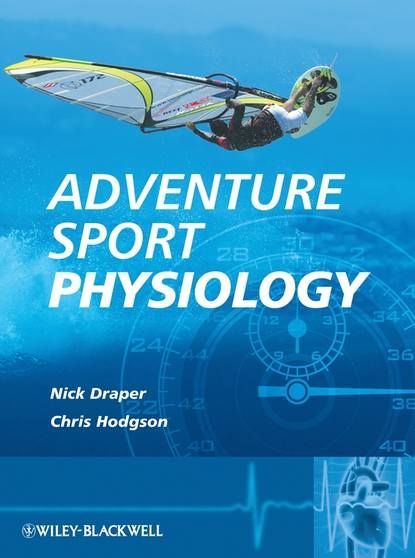 Hodgson Christopher Adventure Sport Physiology