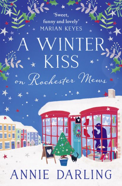 Annie  Darling A Winter Kiss on Rochester Mews