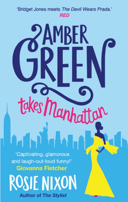 Rosie  Nixon Amber Green Takes Manhattan