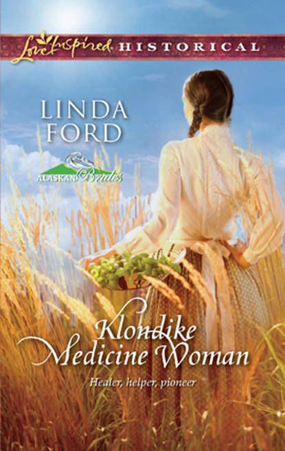 Linda  Ford Klondike Medicine Woman