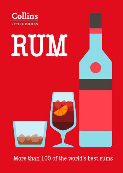 Dominic  Roskrow Rum: More than 100 of the world’s best rums