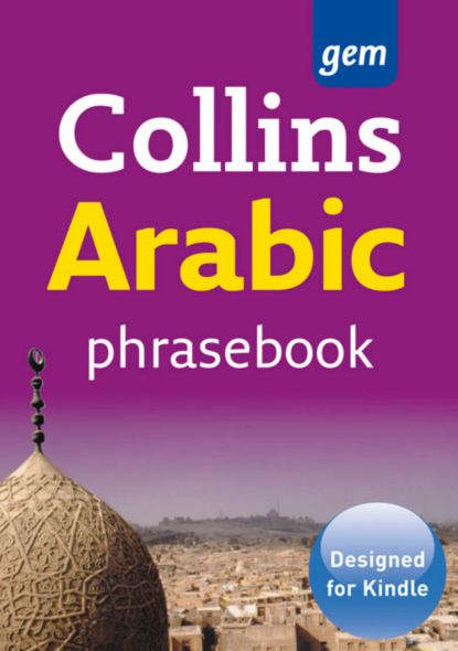 Collins  Dictionaries Collins Arabic Phrasebook and Dictionary Gem Edition