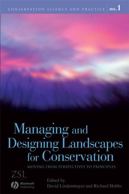 David B. Lindenmayer Managing and Designing Landscapes for Conservation
