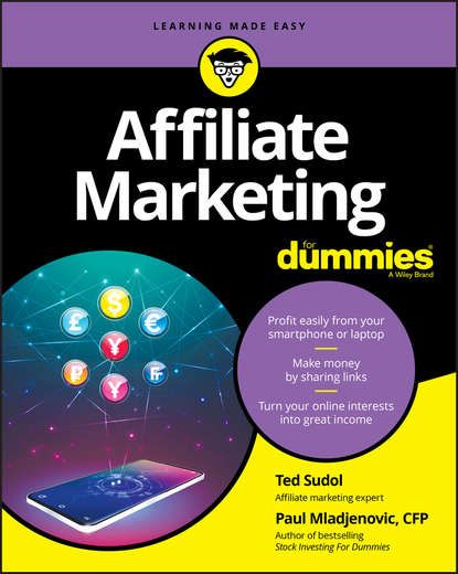 Ted Sudol Affiliate Marketing For Dummies