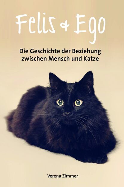 Verena Zimmer Felis & Ego