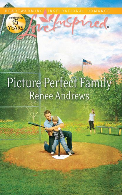 Renee Andrews Picture Perfect Family