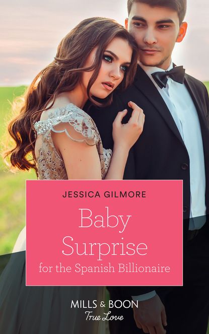 Jessica Gilmore Baby Surprise For The Spanish Billionaire