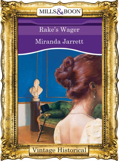 Miranda Jarrett Rake's Wager