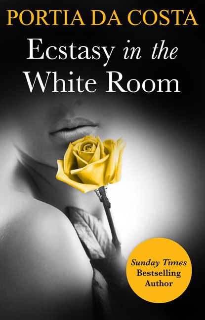 Portia Da Costa Ecstasy in the White Room
