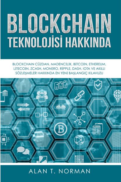 Alan T. Norman Blockchain Teknolojisi Hakkında