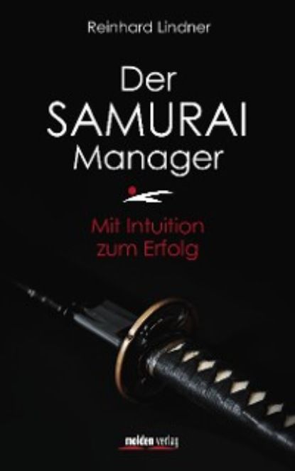 Reinhard Lindner Der Samurai-Manager