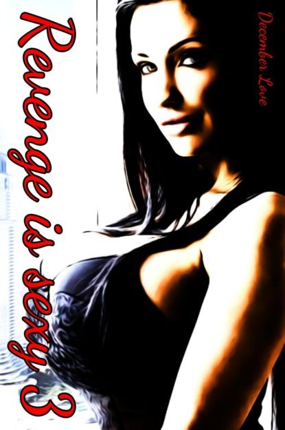 December Love Revenge is sexy 3