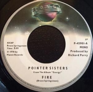 7inch Record POINTER SISTERS - Fire P45901 Planet 1978 Canada Rock Used