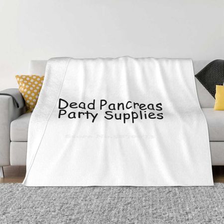 Dead Pancreas Party Supplies Super Warm Soft Blankets On Sofa/Bed/Travel Dead Pancreas Party Supplies Type One Diabetes 30x40in