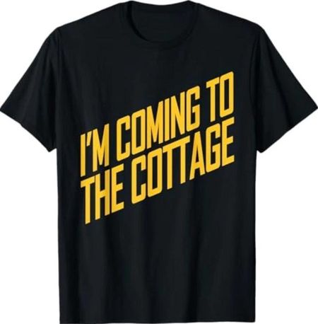 I’m Coming to The Cottage Cozy Escape Typography Tee T-Shirt S