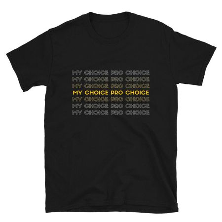 Roe VS Wade My Choice Pro-Choice Feminism T-Shirt M
