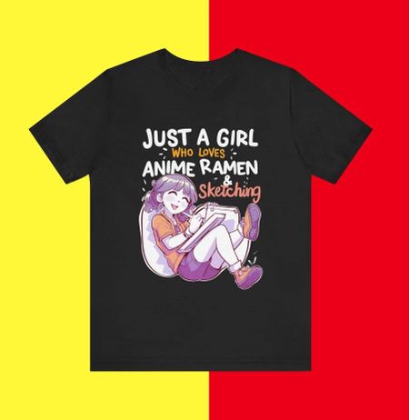 Anime Shirt - Anime Girl Anime Fan Tee Just A Girl Who Loves Anime, Ramen S