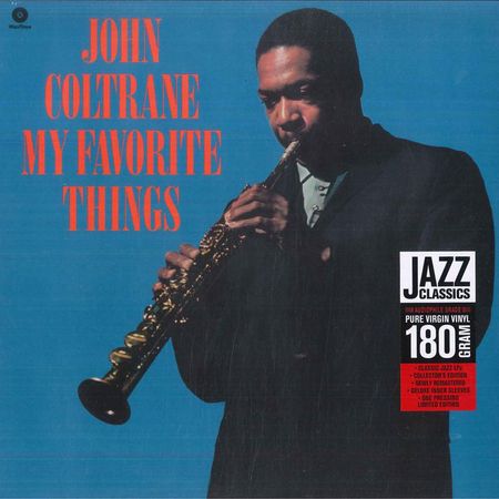 Виниловая пластинка JOHN COLTRANE  My Favorite Things  771969 WaxTime 2014 Европа Джаз