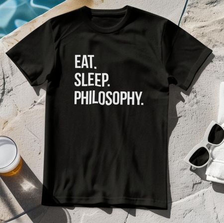 EAT SLEEP PHILOSOPHY T-Shirt - critical theory Sartre Nietzsche Marx degree 4XL