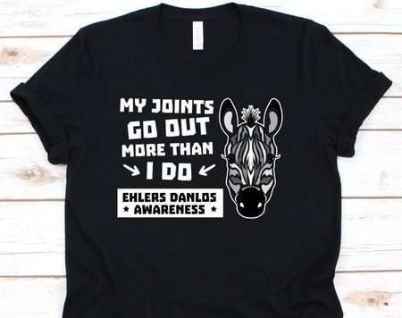 My Joints Go Out More Than I Do Shirt, Awareness For Ehlers-Danlos Syndrome Warrior Fighter Survivor, Fight Like A Zebra EDS Support 3XL