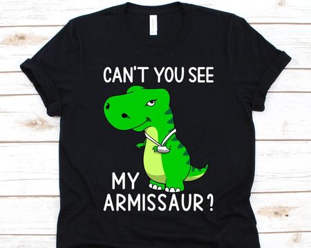 Can t You See I m Armissaur Shirt, Broken Arm Dinoaur Design, Hand Injury Shirt, Broken Bone, Tyrannosaurus Rex, Graphic, Dinosaur Lover 4XL