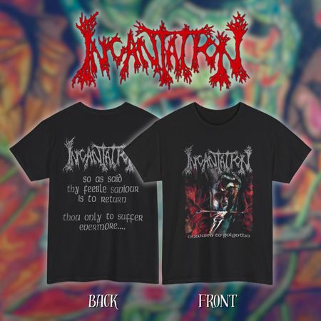 Incantation - Onward To Golgotha | Gildan Heavy Cotton Tee | Size- S, M, L, XL, 2-3 XL 4XL