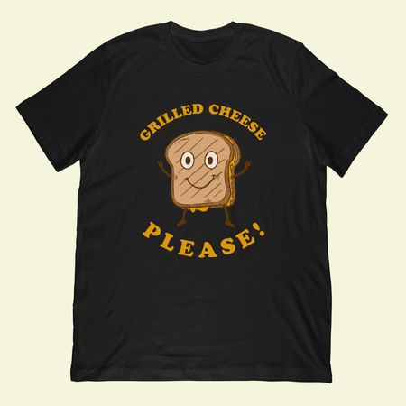 Grilled Cheese Please T-Shirt | Funny Sandwich Lover Gift L